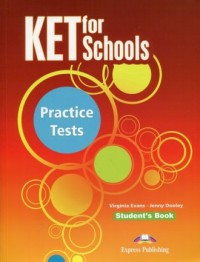 KET for Schools Practice Tests - okładka podręcznika