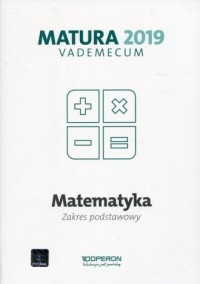 Matematyka. Matura 2019. Vademecum. - okładka podręcznika
