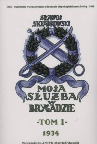 Moja służba w Brygadzie. Pamiętnik - okładka książki