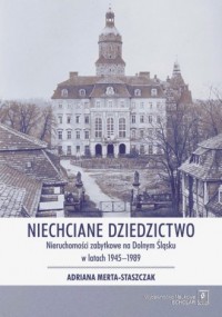 Niechciane dziedzictwo. Nieruchomości - okładka książki