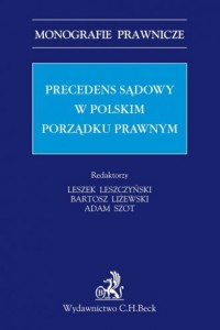 Precedens sądowy w polskim porządku - okładka książki