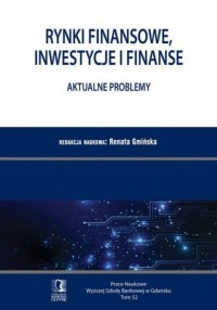 Rynki finansowe, inwestycje i finanse. - okładka książki
