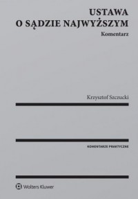 Ustawa o Sądzie Najwyższym. Komentarz - okładka książki