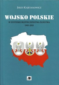 Wojsko Polskie w systemie bezpieczeństwa - okładka książki