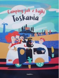 Camping jak z bajki Toskania - okładka książki