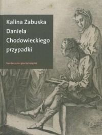 Daniela Chodowieckiego przypadki. - okładka książki