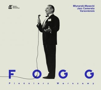 powiększ Fogg - pieśniarz Warszawy - okładka płyty