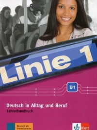 Linie 1 B1 Deutsch in Alltag und - okładka podręcznika