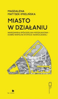 Miasto w działaniu  - okładka książki