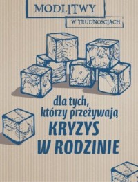 Modlitwy w trudnościach. Dla tych, - okładka książki