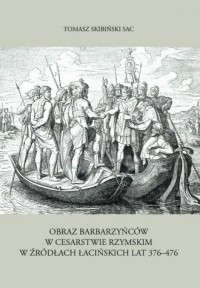 Obraz barbarzyńców w Cesarstwie - okładka książki