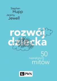 Rozwój dziecka 50 największych - okładka książki