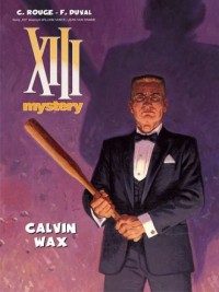 XIII Mystery 10 Calvin Wax - okładka książki