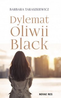 Dylemat Oliwii Black - okładka książki