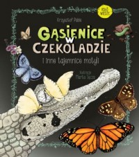 Gąsienice w czekoladzie i inne - okładka książki