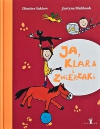 Ja, Klara i zwierzaki - okładka książki