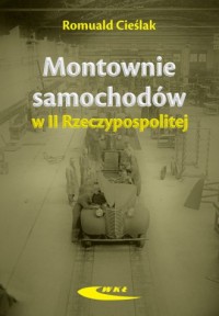 Montownie samochodów II Rzeczypospolitej - okładka książki