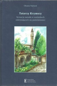 Tatarzy Krymscy. Sytuacja narodu - okładka książki