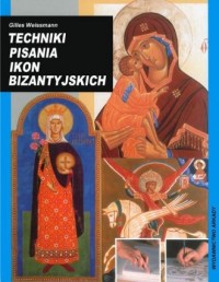 Techniki pisania ikon bizantyjskich - okładka książki