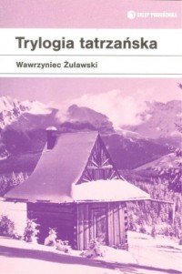 Trylogia tatrzańska - okładka książki