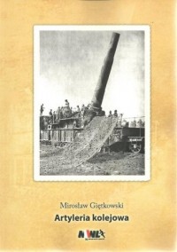 Artyleria kolejowa - okładka książki