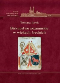 Biskupstwo poznańskie w wiekach - okładka książki