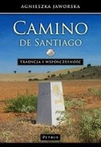 Camino de santiago tradycja i współczesność - okładka książki
