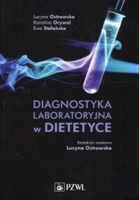 Diagnostyka laboratoryjna w dietetyce - okładka książki