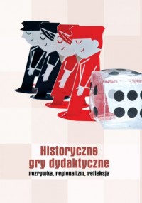Historyczne gry dydaktyczne - rozrywka, - okładka książki