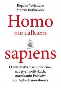 Homo nie całkiem sapiens. O automatyzmach - okładka książki