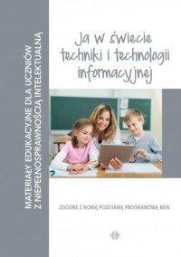 Ja w świecie techniki i technologii - okładka książki