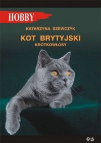 Kot brytyjski krótkowłosy. Seria: - okładka książki