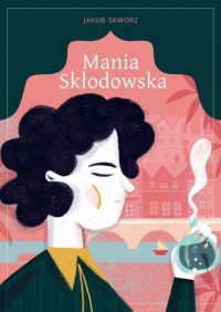 Mania Skłodowska - okładka książki