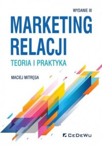 Marketing relacji - teoria i praktyka - okładka książki