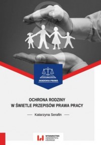 Ochrona rodziny w świetle przepisów - okładka książki
