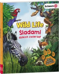 Schleich Wild Life Śladami Dzikich - okładka książki