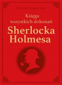 Sherlock Holmes. Księga wszystkich - okładka książki