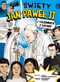 Święty Jan Paweł II i tajemnica - okładka książki