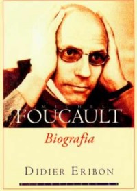 Biografia Michel Foucault - okładka książki