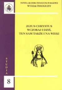 Jezus Chrystus wczoraj i dziś. - okładka książki