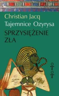 Tajemnice Ozyrysa. Sprzysiężenie - okładka książki