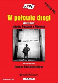 W połowie drogi. Warszawa między - okładka książki
