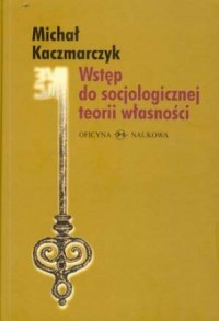 Wstęp do socjologicznej teorii - okładka książki
