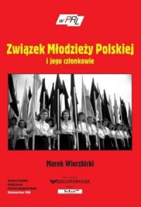 Związek Młodzieży Polskiej i jego - okładka książki