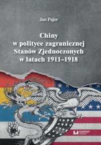 Chiny w polityce zagranicznej Stanów - okładka książki