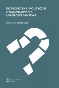 Ekonomiczne i polityczne uwarunkowania - okładka książki