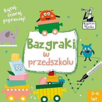 powiększ Kapitan Nauka. Bazgraki w przedszkolu - okładka książki