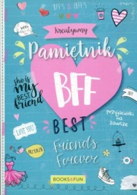 Kreatywny pamiętnik BFF Best friends - okładka książki