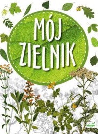 Mój zielnik - okładka książki