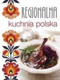 Polska kuchnia regionalna - okładka książki